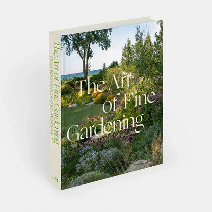 The Art Of Fine Gardening