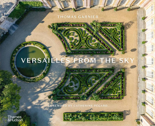 Versailles from the Sky: Hardcover